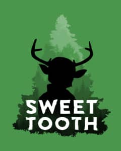 Sweet Tooth Concept Poster