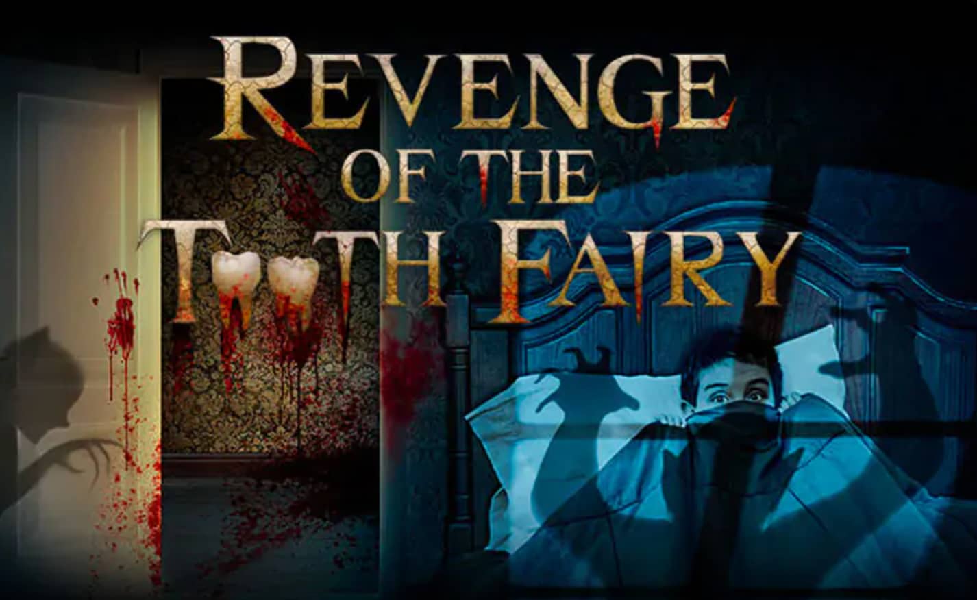Revenge of the tooth fairy
