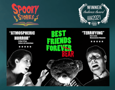 Spooky Stories Audience Award Winner: BEST FRIENDS FOREBEAR