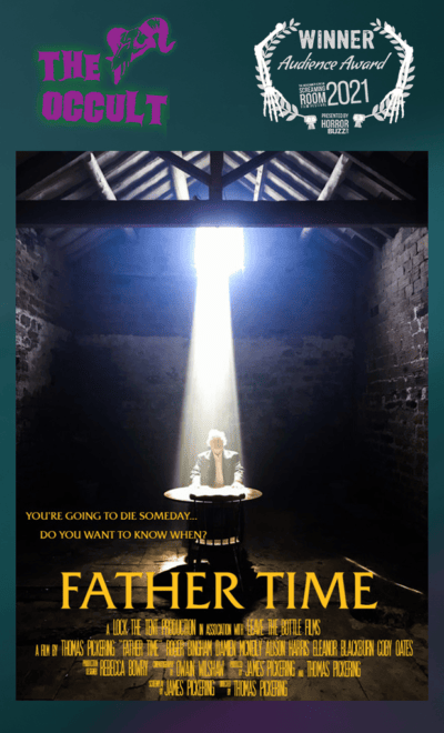 The Occult Audience Award Winners: FATHER TIME