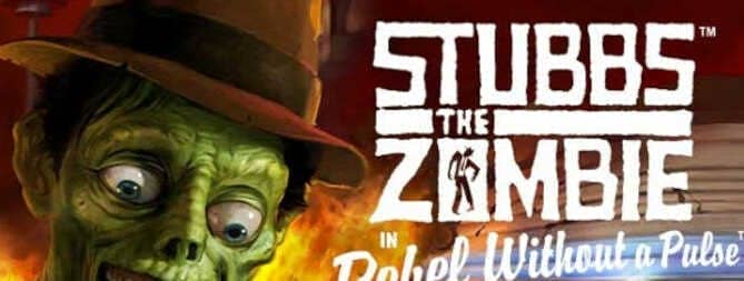 STUBBS THE ZOMBIE IN REBEL WITHOUT A PULSE