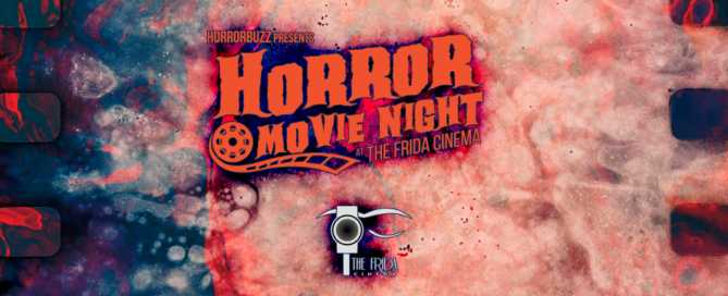 Horror Movie Night at The Frida Cinema