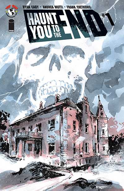 Haunt You to the End #1 Cover A by Andrea Mutti featuring the series title and the main character