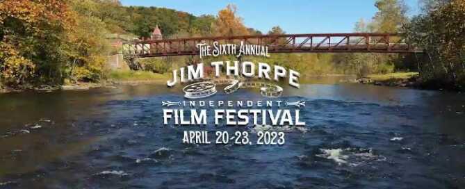 Jim Thorpe Independent Film Festival